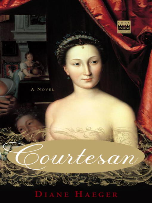 Title details for Courtesan by Diane Haeger - Available
